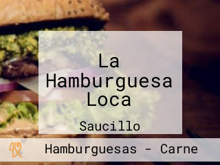 La Hamburguesa Loca