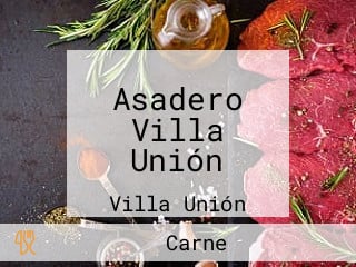 Asadero Villa Unión