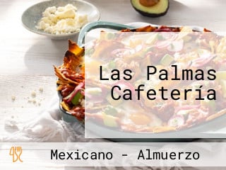 Las Palmas Cafetería