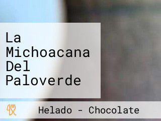 La Michoacana Del Paloverde