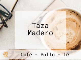 Taza Madero