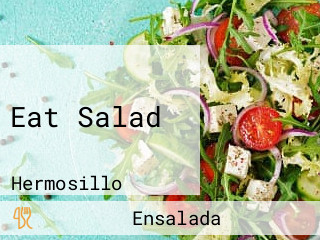 Eat Salad