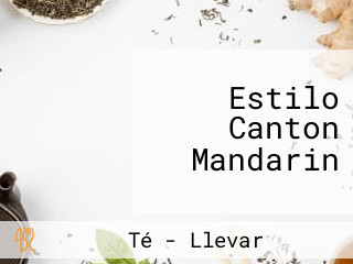 Estilo Canton Mandarin