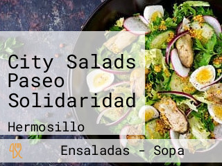 City Salads Paseo Solidaridad