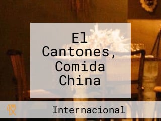 El Cantones, Comida China