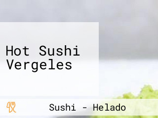 Hot Sushi Vergeles