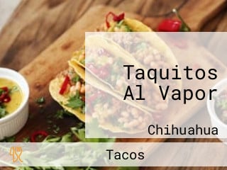 Taquitos Al Vapor