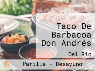 Taco De Barbacoa Don Andrés