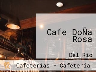 Cafe DoÑa Rosa