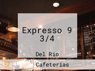 Expresso 9 3/4