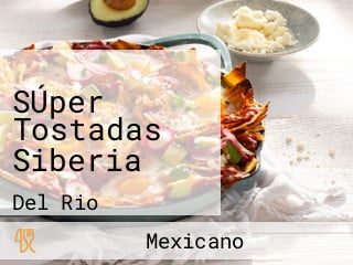 SÚper Tostadas Siberia