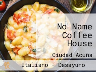 No Name Coffee House