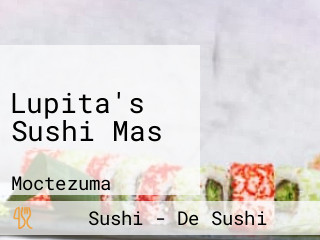 Lupita's Sushi Mas