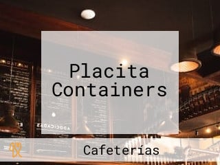 Placita Containers