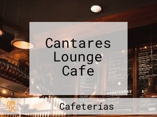 Cantares Lounge Cafe