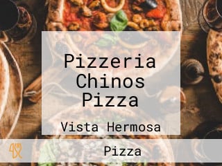 Pizzeria Chinos Pizza