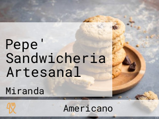 Pepe' Sandwicheria Artesanal