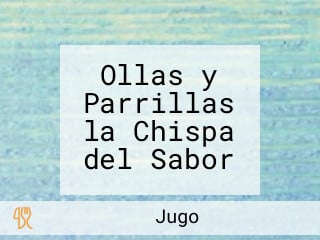 Ollas y Parrillas la Chispa del Sabor