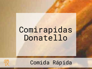 Comirapidas Donatello