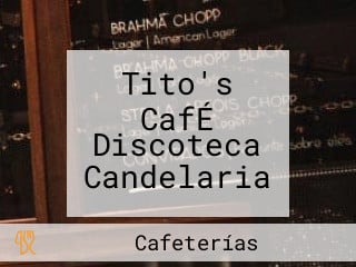 Tito's CafÉ Discoteca Candelaria