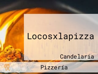 Locosxlapizza