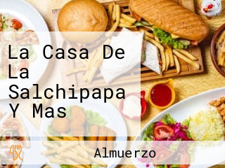 La Casa De La Salchipapa Y Mas