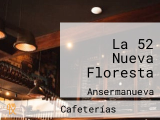 La 52 Nueva Floresta