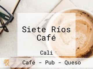 Siete Ríos Café