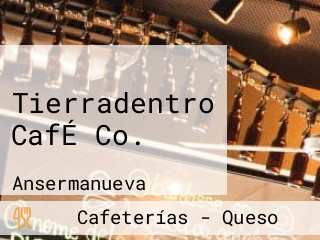 Tierradentro CafÉ Co.