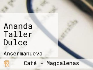 Ananda Taller Dulce