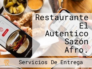 Restaurante El Autentico Sazón Afro.