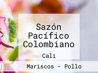 Sazón Pacífico Colombiano