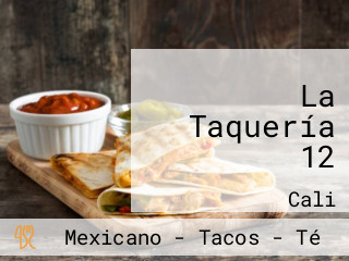 La Taquería 12