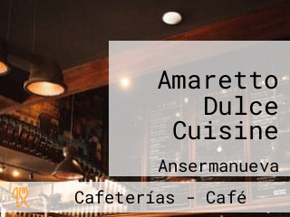 Amaretto Dulce Cuisine