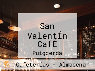 San ValentÍn CafÉ
