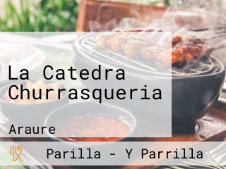 La Catedra Churrasqueria