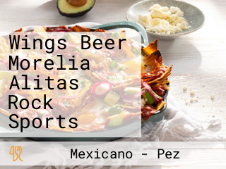 Wings Beer Morelia Alitas Rock Sports