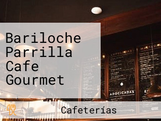 Bariloche Parrilla Cafe Gourmet