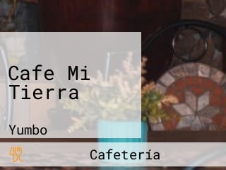 Cafe Mi Tierra