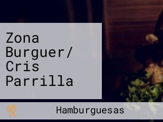 Zona Burguer/ Cris Parrilla