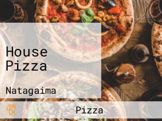 House Pizza