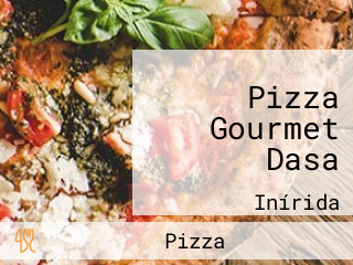 Pizza Gourmet Dasa