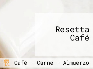 Resetta Café