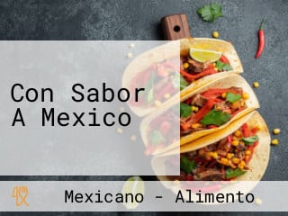 Con Sabor A Mexico