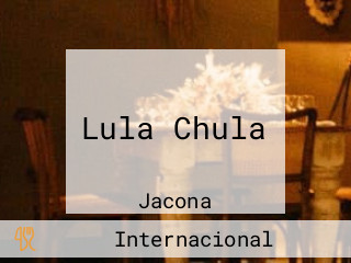 Lula Chula