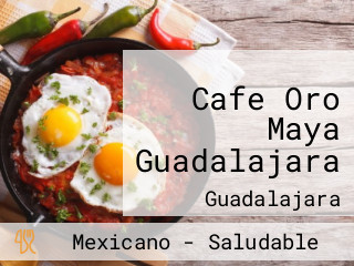 Cafe Oro Maya Guadalajara