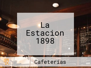 La Estacion 1898