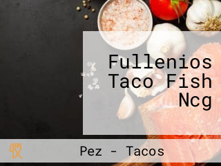 Fullenios Taco Fish Ncg