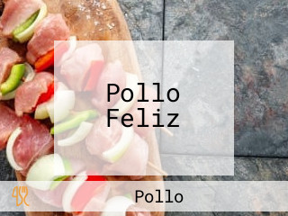 Pollo Feliz