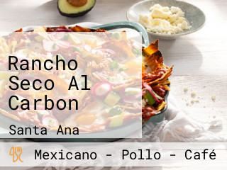 Rancho Seco Al Carbon